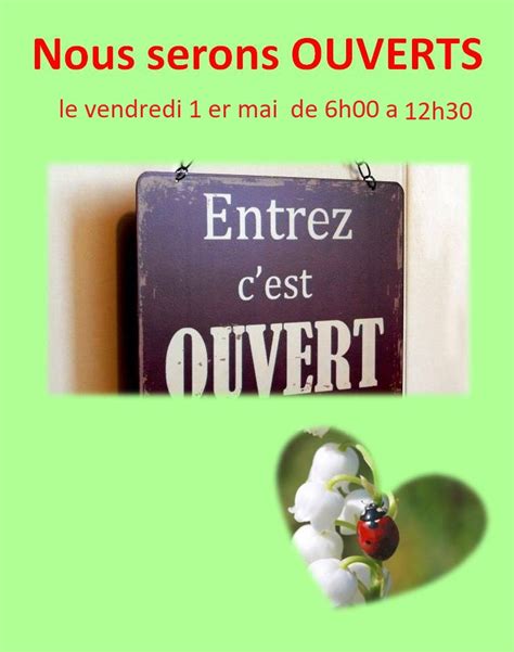 Quels magasins sont ouverts le 1er mai ? ouverture le 1 er mai ! - Au Pain Gourmand