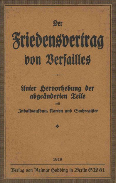 Juni 1919 gemäß den bestimmungen nach artikel 440 am 10. Der Friedensvertrag von Versailles, der Keim für den ...