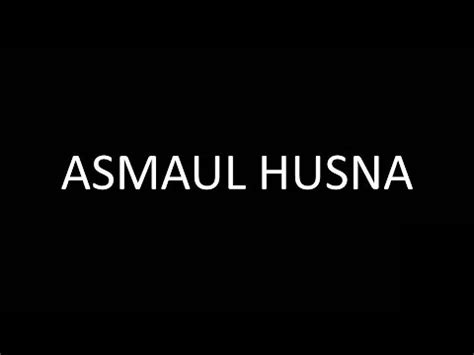 Tulisan 99 asmul husna arab latin dan artinya lengkap bahasa indonesia. Asmaul Husna dan Artinya - YouTube