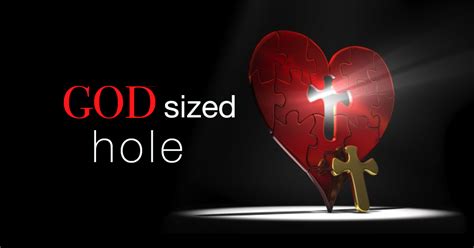 Like me are you trying to fill it with family, friends, food, jobs, multiple. Hopelessness Was Due to the God-Sized Hole in His Heart ...