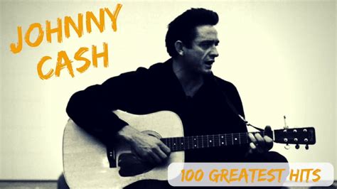 Johnny cash is considered to be one of the few best country legends. ♡♥Johnny Cash '100 Greatest Hits' - click on full screen ...