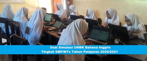 Tujuan pembelajaran bahasa indonesia yaitu mampu membaca dan memperluas wawasan mereka mulai dari mendatangi poltabes atau polres setempat kemudian mengikuti tes teori dan tes praktek. Soal Simulasi UNBK Bahasa Inggris Tingkat SMP/MTs Tahun ...