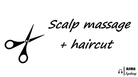 ASMR Scalp Massage and Haircut (no talking) - YouTube