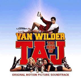 Songs and music featured in honey: Van Wilder 2 Rise of Taj Soundtrack (2006)