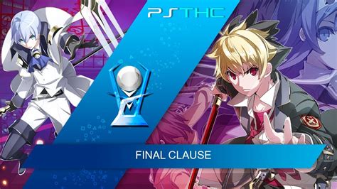 Cross tag battle will very likely feel very different once the update rolls out. Under Night In-Birth Exe : Latecl-r - Final Clause Trophy Guide - YouTube