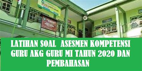 2021 tes cpns pppk asn skd tiu twk cat tpa antara lain: Contoh Soal dan Pembahasan Asesmen Kompetensi Guru AKG ...