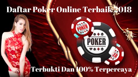 Semakan yuran pendaftaran prasekolah 2022 melalui permohonan eprasekolah bagi daftar masuk pra sekolah kpm online, klik baju & yuran. Daftar Poker Online Terbaik Rekomendasi 2018 - Daftar Agen ...