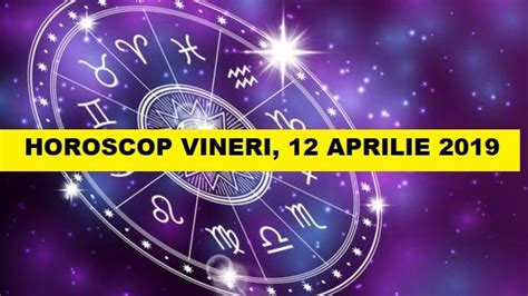 Mai jos gasiti minutul la care puteti asculta zodia. Horoscop zilnic: horoscopul zilei de 12 aprilie 2019 ...