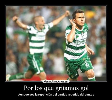 Последние твиты от santos laguna fans (@santoslagunfans). Imágenes y Carteles de LAGUNA Pag. 5 | Desmotivaciones