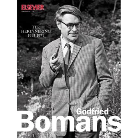 Discover godfried bomans famous and rare quotes. Godfried Bomans | Blokker