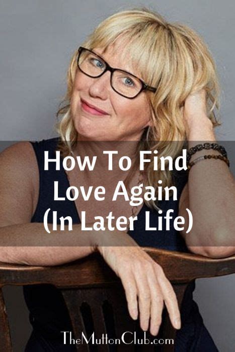 What did you do to get back to feeling like yourself again? How To Find Love Again In Later Life in 2020 | Love again ...