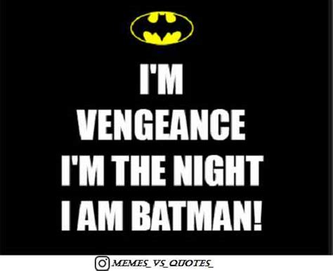 Batman v superman manbat v batman forever manbat. List Of 45 Best Batman Quotes That Really Motivates You