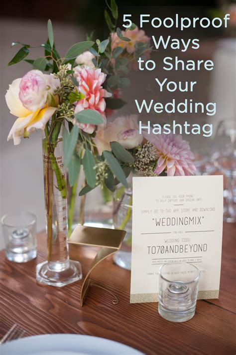 The best part is that you are in. 5 Simple Ways to Share Your Wedding Hashtag - WeddingMix Blog