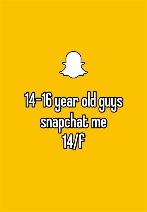 Tinder makes sure that you're legal to use the app. 14-16 year old guys snapchat me 14/f
