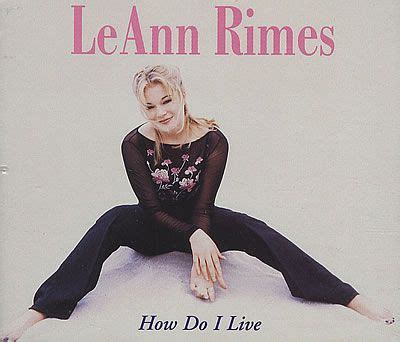 See full list on classiccountrymusic.com MUSIC & MOVIES - HOW DO I LIVE WITHOUT YOU ( LEANN RIMES ...