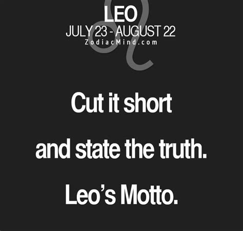 Physical movement, emotional movement it is all one and the same to. Leo Trait | Leo personality, Cancer leo cusp, Leo love