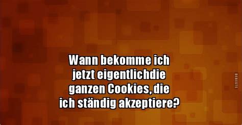 Wann muss ich mich arbeitslos melden? Wann bekomme ich jetzt eigentlichdie ganzen Cookies ...