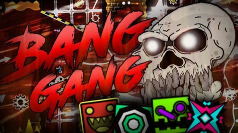 Gnag bang at the construction. Bang Gang VERIFIED (Insane Demon?) by DanZmeN | ft. npesta ...