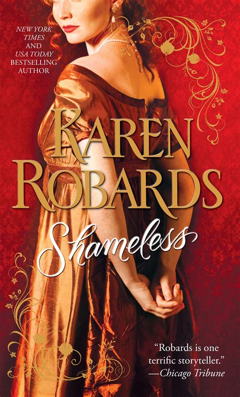 Karen robards is the new york times, usa today, and publishers weekly bestselling author of more than fifty books and one novella. Shameless | Book by Karen Robards | Official Publisher ...