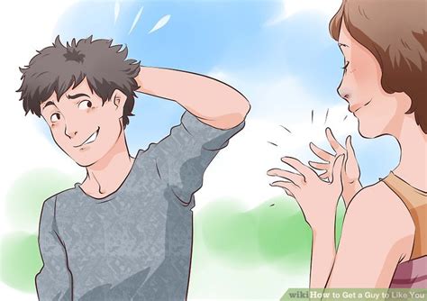 Make a guy beg for you. How to Get a Guy to Like You (with Pictures) - wikiHow
