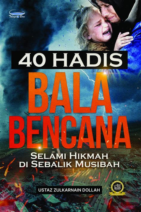 Telah ditubuhkan pada tahun 1997. 40 Hadis Bala Bencana - (TBBK1501) - Telaga Biru Sdn. Bhd.