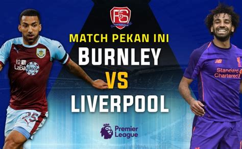 Click here to reveal spoilers. Prediksi Burnley vs Liverpool- Liga Premier League 2019-2020