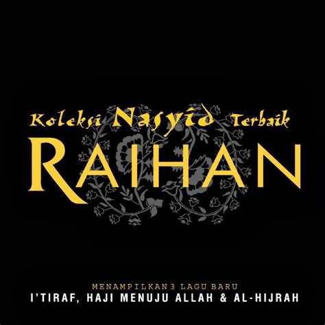 Koleksi nasyid terbaik description : Raihan - Koleksi Nasyid Terbaik - lagualbum