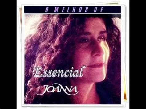 São os maiores e melhores sucessos dos. Joanna ((Essencial Todos Antigos Sucessos anos 80/90)) Melhores Músicas | Melhores músicas ...