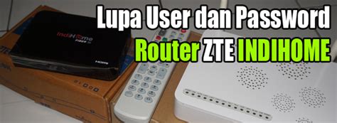Enter the username & password, hit enter and now you should see the control panel of your router. Lupa User dan Password Router ZTE Indihome