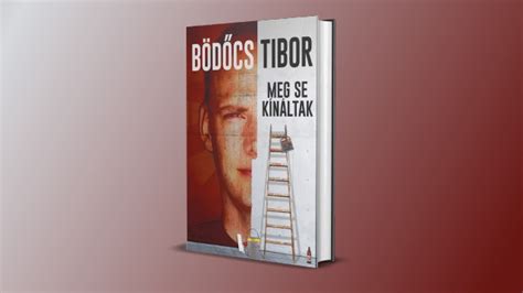 Bödőcs tibor első regénye a magyar vidék iránt érzett rajongás, aggódás és szeretet műve. Megjelent Bödőcs Tibor új könyve | Családinet.hu