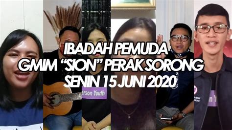 Ibadah raya 6 gpdi sam ratulangi 38 manado 28 maret 2021 part 2. IBADAH PEMUDA Jemaat GMIM "SION" Perak Sorong 15 Juni 2020 ...