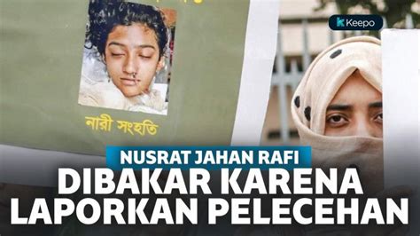 Kalian bisa melihat video viral bangladesh singer nobel yang sudah admin bagikan di atas agar kalian bisa mengetahui kenapa hal tersebut kini trending di. Nusrat Jahan Rafi, Perempuan Bangladesh yang Dibakar Hidup ...