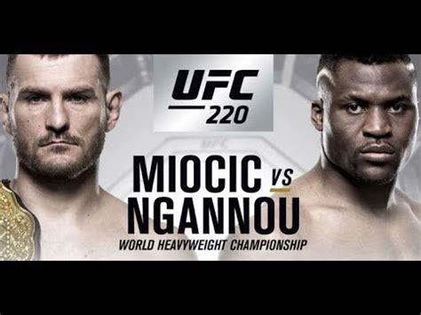Ngannou 2 ufc fight night: UFC 220 stipe miocic vs francis ngannou les meilleurs ...