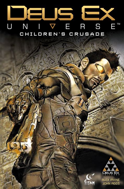 Since this is a stealth guide. Deus Ex Universe - Children's Crusade 02 (April 2016) (cover c) - Deus Ex - Retromags Community