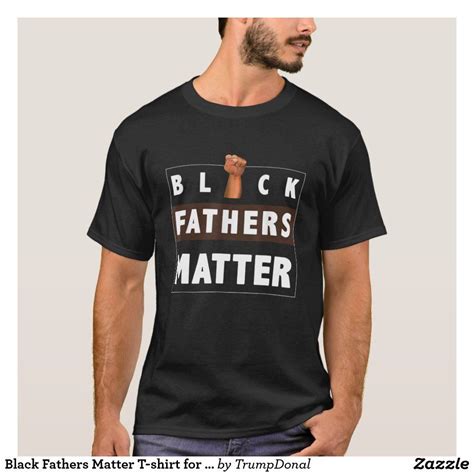 We did not find results for: Black Fathers Matter T-shirt for Black dad | T shirt ...