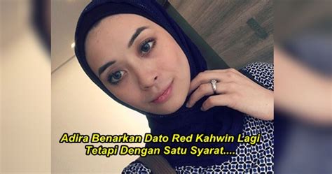 Satu status instagram adira menimbulkan tanda tanya apabila seolah membayangkan kedudukan rumah tangganya. Adira Benarkan Dato Red Kahwin Lagi - Berita Memey