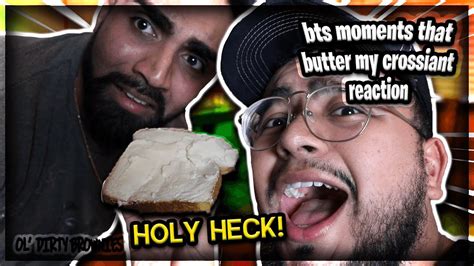 First time reaction to bts funny moments that butter my croissant. bts moments that butter my croissant | REACTION | Ol Dirty ...