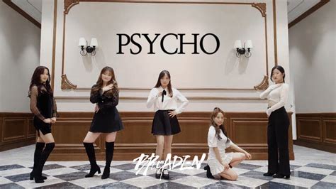 BROADEN X 면주데이 PSYCHO - Red Velvet | 고려대학교 경영학과 댄스동아리 ...
