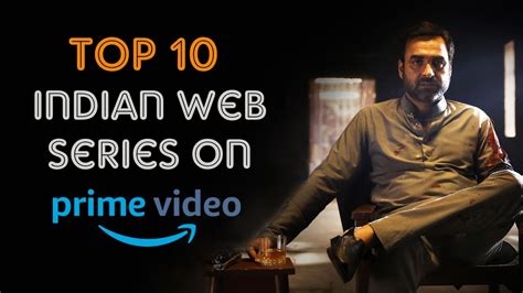 Some films speak the truth, and some remain hidden without receiving proper fame. Best Indian Series on Amazon Prime Video | Top 10 Hindi ...