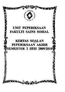 Fakulti sains sosial dan kemanusiaan 2.1 sejarah fakulti sains sosial dan kemanusiaan merupakan salah satu daripada dua fakulti yang mula menawarkan program pengajian prasiswazah pada awal penubuhan unimas pada 5 ogos 1993. Kertas soalan peperiksaan akhir : Fakulti Sains Sosial ...