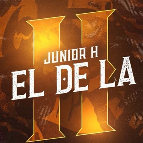50,435 likes · 1,402 talking about this. Stream El De La H - Junior H by El Señor De Los Corridos | Listen online for free on SoundCloud
