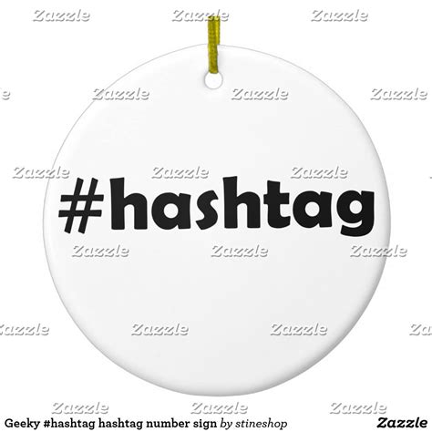 Geeky #hashtag hashtag number sign ceramic ornament ...