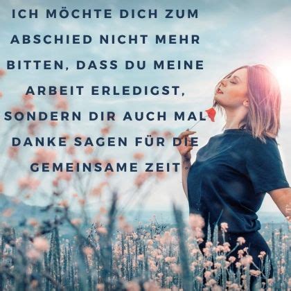 Eine kollegin ist in mutterschutz und elternzeit. 33 Zitate abschied kollegen-Ideen | zitate abschied ...