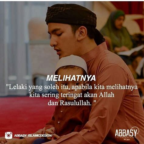 Check spelling or type a new query. Lelaki sholeh | Kata-kata indah, Cinta, Qur'an