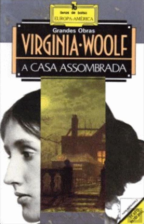 Seja padrinho do ler antes de morrer: A Casa Assombrada, Virginia Woolf - Livro - Bertrand