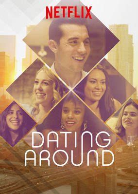 In this sense, dating refers to the time when people are physically together in public as opposed to the earlier time period in which people are arranging the date, perhaps by corresponding by email or text or phone. Dating Around streams on Netflix 2/14/19