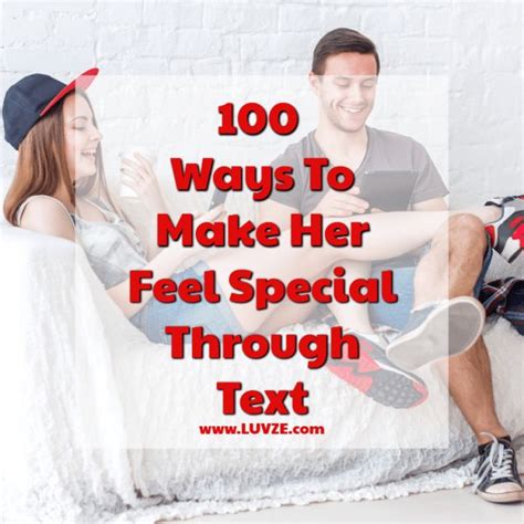 Inspirational romantic couple quotes about love and respect. 100 Ways On How To Make Her Feel Special Through Text ...