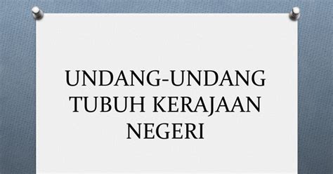 Dengan rahmat tuhan yang maha esa. InfoLegalPRU: Undang-Undang Tubuh Kerajaan Negeri