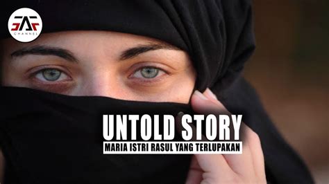 Sudah sepatutnya kita mengetahui mengenai sejarah, kepribadian, perjuangan dal 14 istri istri nabi muhamad saw sejarah cirebon. UNTOLD STORY ! Maria Qibthi Satu satunya Istri Nabi ...