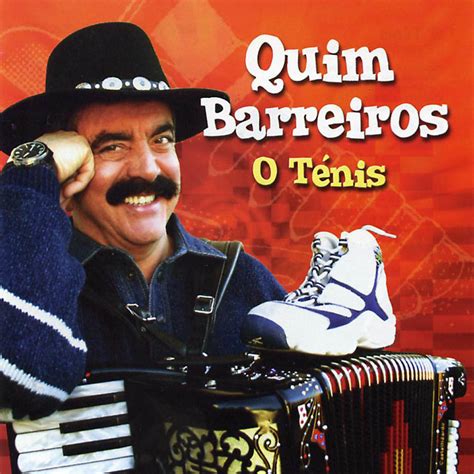 Get all the details on quim barreiros, watch interviews and videos, and see what else bing knows. Portugal Musica: Quim Barreiros - O Ténis